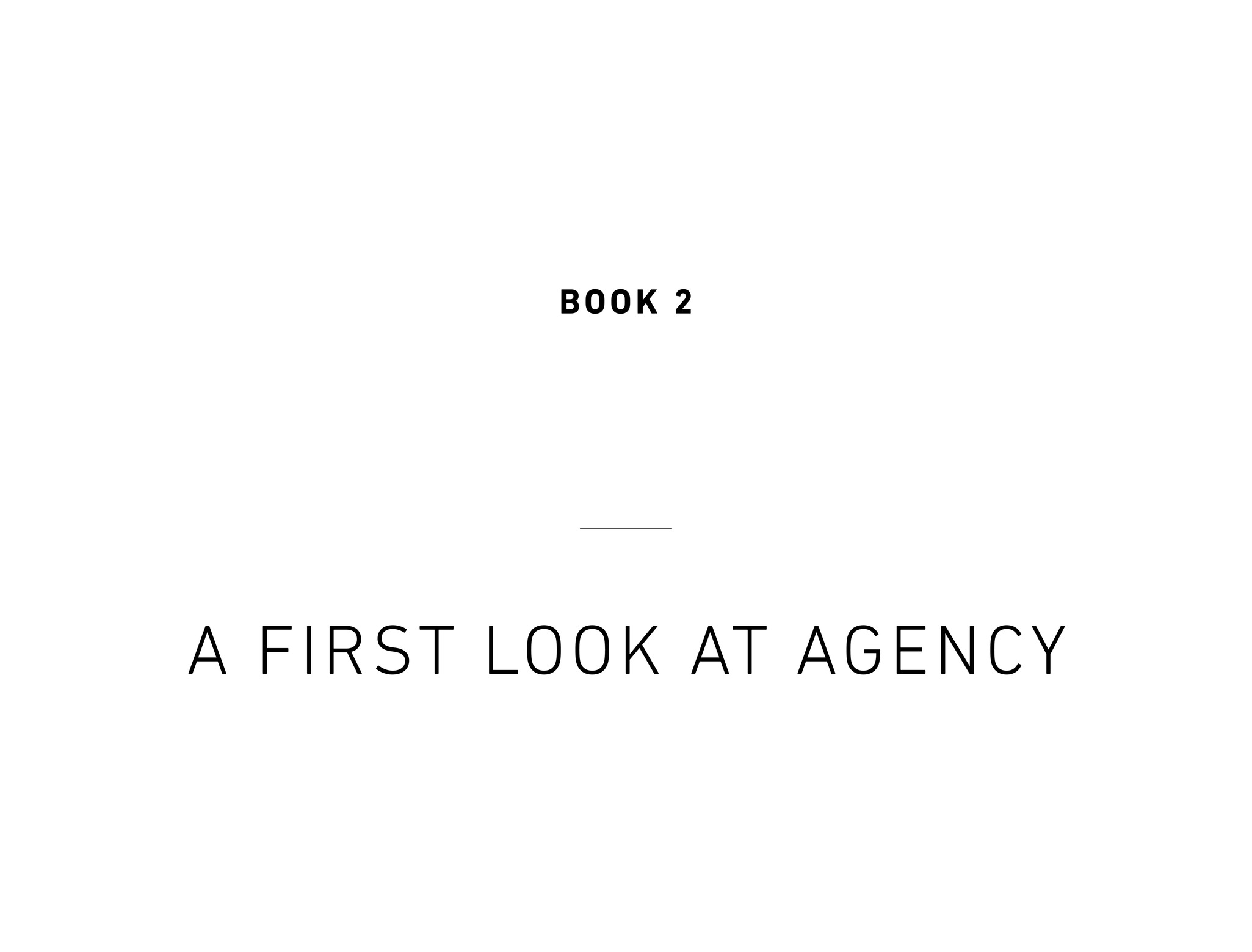 Book 2 A First Look at Agency